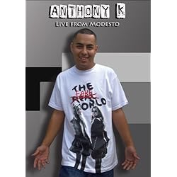 Anthony K Live in Modesto