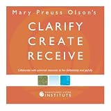 Mary Preuss Olson's: Clarify Create Receive