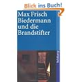 Biedermann und die Brandstifter: Ein Lehrst�ck ohne Lehre. Mit einem Nachspiel (suhrkamp taschenbuch)