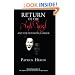 Return of the Antichrist: And the New World Order