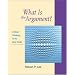 What is the Argument?: Critical Thinking in the Real World with Free Critical Thinking PowerWeb