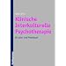 Klinische Interkulturelle Psychotherapie: Ein Lehr- und Praxisbuch