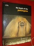 The book of the pekingese : from palace dog to the present day