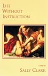 Life without Instruction