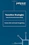 Transition Strategies: Cases from the East German Industry