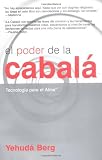 El poder de la Cabalá (The Power of Kabbalah, Spanish-Language Edition)