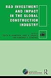 R&D investment and impact in the global construction industry