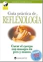 Guia Practica de Reflexologia (Vida Y Salud / Life and Health) (Spanish Edition)