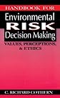 Handbook for Environmental Risk Decision Making