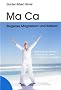 Ma Ca Biogenes Magnesium und Kalzium: Hoffnung bei Arthrose, Osteoporose, Stress und Altersbeschwerden