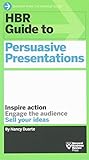 HBR Guide to Persuasive Presentations (HBR Guide Series) (Harvard Business Review Guides)