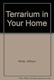 A terrarium in your home