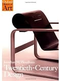 Twentieth-Century Design (Oxford History of Art)