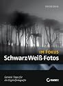 Schwarz-Weiß-Fotos im Fokus
