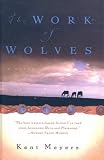 The Work of Wolves