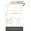 The Happiness of Pursuit: What Neuroscience Can Teach Us About the Good Life