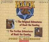 The Original Adventures of Hank the Cowdog / the Further Adventures of Hank the Cowdog