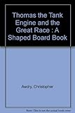 Thomas the tank engine and the great race