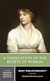 A vindication of the rights of woman : an authoritative text backgrounds and contexts criticism