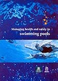 Managing health and safety in swimming pools