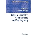 topics in geometry coding theory and cryptography algebra and applications