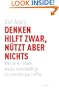 Denken hilft zwar, n�tzt aber nichts