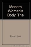 The Modern woman's body