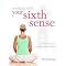 Working With Your Sixth Sense (Practical Ways to Develop Your Intuition) (Paperback)