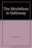 The McClellans in Galloway
