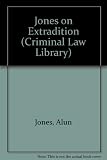 Jones on extradition