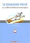 Le domaine priv� des collectivit�s territoriales