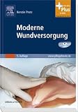 Moderne Wundversorgung: mit www.pflegeheute.de-Zugang - Kerstin Protz, Jan Hinnerk Timm