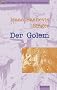 Der Golem: Eine Legende
