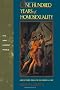 One Hundred Years of Homosexuality: And Other Essays on Greek Love (New Ancient World)