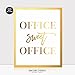 Office Sweet Office Sign, Office Gold Foil Wall Art Print Poster, Inspirational Quote for Work, Motivational Office Wall Decor Rose Silver, UNFRAMED, 8 inches x 10 inches A31 (White + Gold Foil)