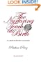 The Nurturing Touch at Birth: A Labor Support Handbook
