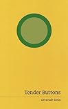 Tender buttons : objects, food, rooms