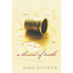 A Thread of Truth by Bostwick