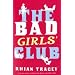 The Bad Girls Club