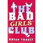 The Bad Girls Club