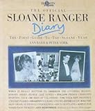 The official Sloane Ranger diary : the first guide to the Sloane year