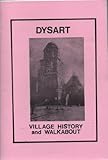 Dysart : village history and walkabout