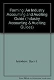 Farming : an industry accounting and auditing guide