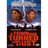Town Has Turned to Dust
