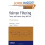 Kalman Filtering: Theory and Practice Using MATLAB