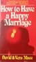 How to Have a Happy Marriage