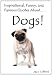 Inspirational, Famous & Hilarious Quotes About Dogs