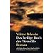 Das heilige Buch der Werw�lfe: Roman