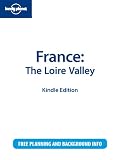 Lonely Planet France: The Loire Valley