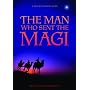 The Man Who Sent the Magi by Douglas Roper Krotz
